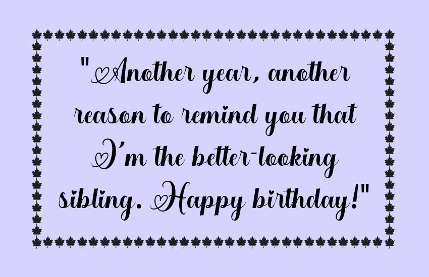 Funny Brother Birthday Quotes