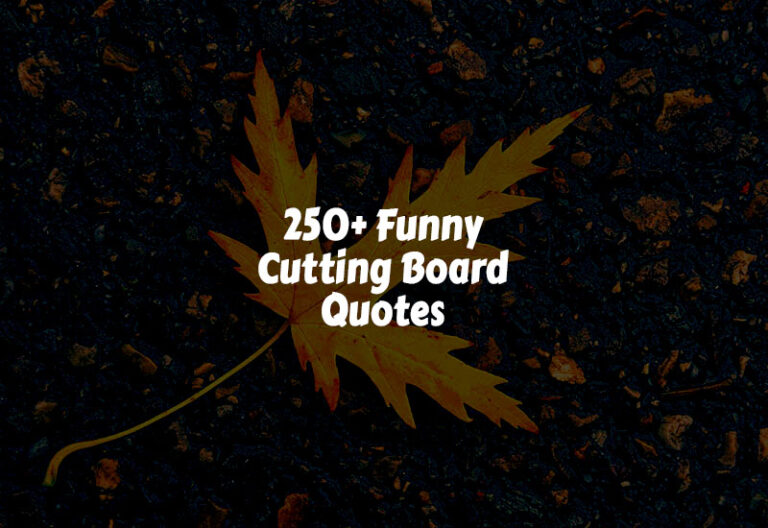 Funny Cutting Board Quotes