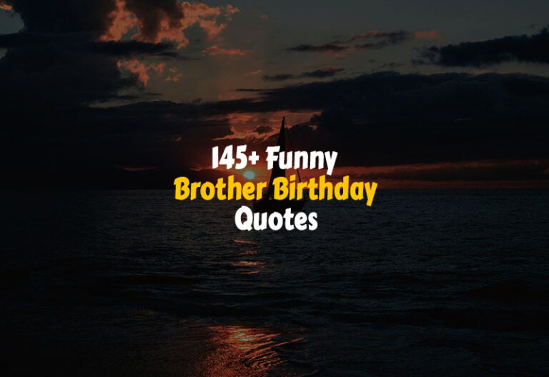 Funny Brother Birthday Quotes