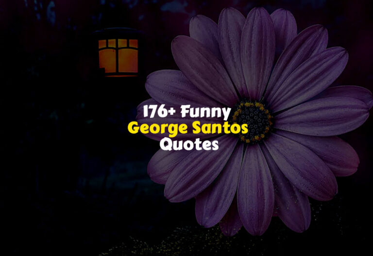 Funny George Santos Quotes